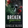 Broken Sparrow: Special Edition - Paperback