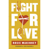 Fight for Love: How to Take Your Marriage Back from Porn - Paperback