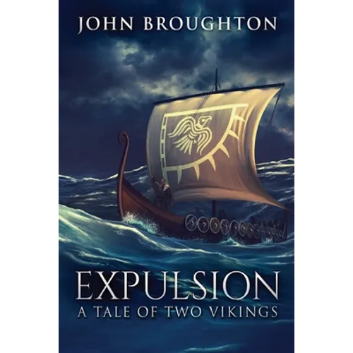Expulsion: A Tale Of Two Vikings - Paperback