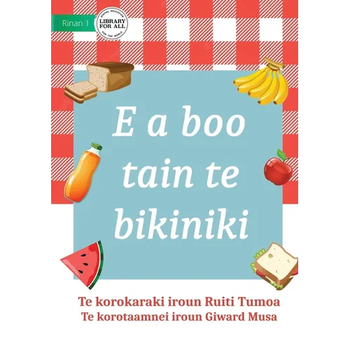 It's Picnic Time - E a boo tain te bikiniki (Te Kiribati) - Paperback