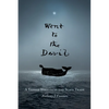 Went to the Devil: A Yankee Whaler in the Slave Trade - Paperback