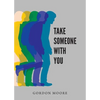 Take Someone With You - Paperback