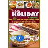 The Clean Holiday Cookbook: Over 500 Paleo and Allergen-Friendly Recipes to Keep you healthy this Festive Period - Paperback
