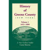 History of Greene County, Vol. 1, 1651-1800 - Paperback