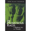 The Monstrous Races in Medieval Art and Thought - Paperback