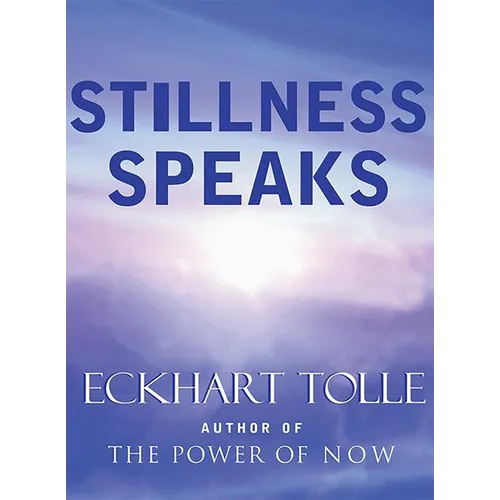 Stillness Speaks - Hardcover