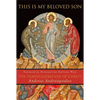This Is My Beloved Son: The Transfiguration of Christ - Paperback
