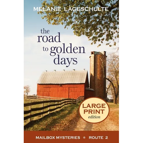 The Road to Golden Days - Paperback
