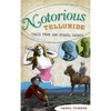 Notorious Telluride: Wicked Tales from San Miguel County - Hardcover