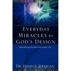 Everyday Miracles by God's Design - Paperback