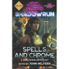 Shadowrun: Spells and Chrome - Paperback