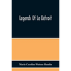 Legends Of Le Détroit - Paperback