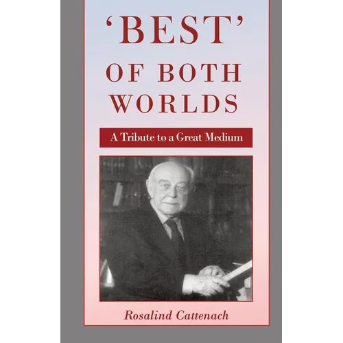 'Best' of Both Worlds -: A Tribute to a Great Medium - Paperback