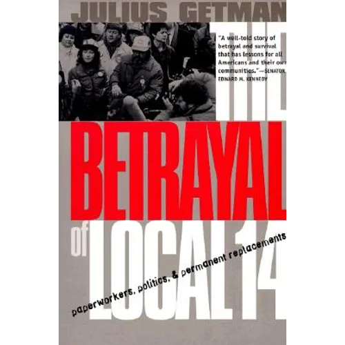 The Betrayal of Local 14 - Paperback