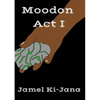 Moodon Act I - Paperback