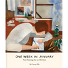 One Week in January: New Paintings for an Old Diary - Hardcover