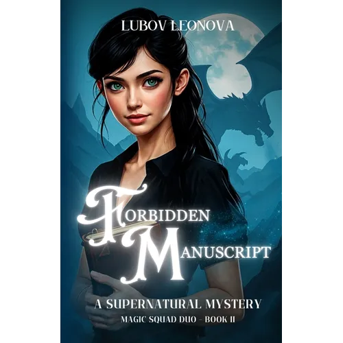 Forbidden Manuscript: A Supernatural Mystery - Paperback