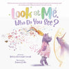 Look at Me. Who Do You See? - Hardcover