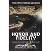 Honor and Fidelity - Paperback