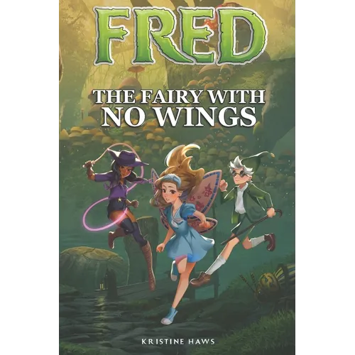 Fred: The Fairy With No Wings - Paperback