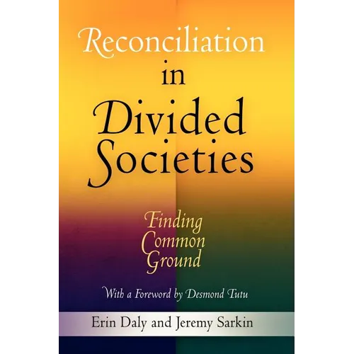 Reconciliation in Divided Societies: Finding Common Ground - Paperback