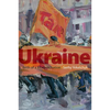 Ukraine: Birth of a Modern Nation - Paperback