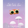Little Owl's Love - Hardcover