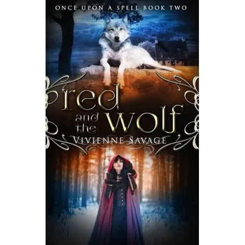 Red and the Wolf: An Adult Fairytale Romance - Paperback