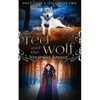 Red and the Wolf: An Adult Fairytale Romance - Paperback