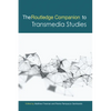 The Routledge Companion to Transmedia Studies - Paperback