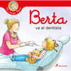 Berta Va Al Dentista / Berta Goes to the Dentist - Hardcover