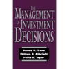 The Management of Investment Decisions - Hardcover