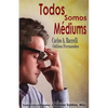 Todos somos mediums - Paperback