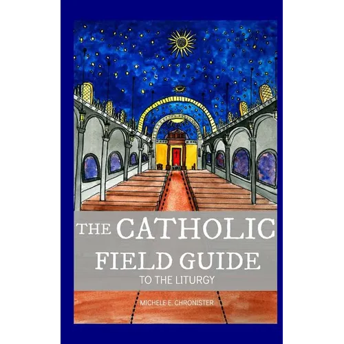 The Catholic Field Guide - Paperback
