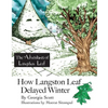 How Langston Leaf Delayed Winter - Paperback
