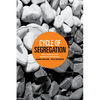 Cycle of Segregation: Social Processes and Residential Stratification - Paperback