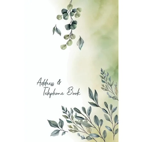 Address and Telephone book: Beautiful Floral Notebooks for Keeping Track of Addresses, Email, Mobile, Work & Home Phone Numbers - Paperback