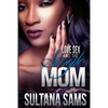 Love, Sex and the Single Mom - Paperback