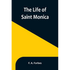 The Life of Saint Monica - Paperback