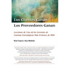 Los Clientes Ganan, Los Proveedores Ganan - Hardcover