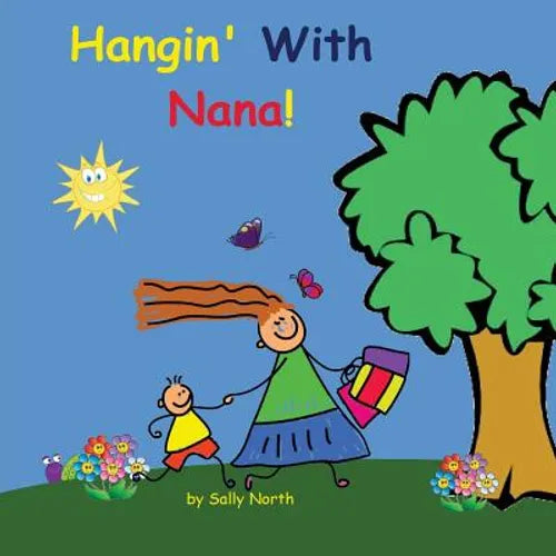 Hangin' With Nana! (boy version) - Paperback