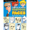 Cartoon Faces: How to Draw Heads, Features & Expressions - Paperback