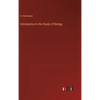 Introduction to the Study of Biology - Hardcover