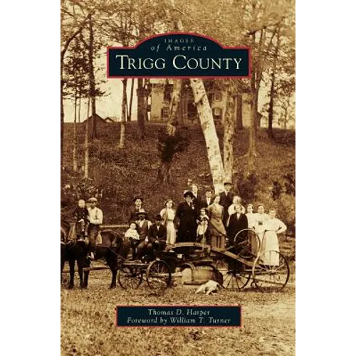 Trigg County - Hardcover