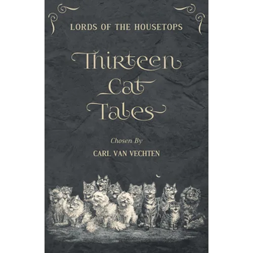 Lords of the Housetops: Thirteen Cat Tales - Paperback