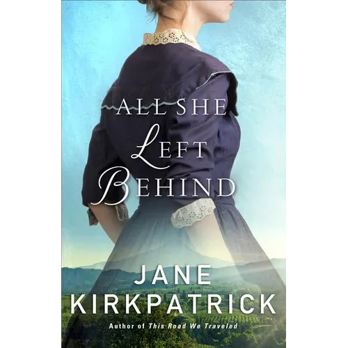 All She Left Behind - Hardcover