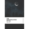 Mortification of Sin: In Modern English - Paperback