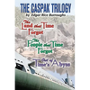 The Caspak Trilogy: The Land that Time Forgot, The People That Time Forgot, Out of Time's Abyss - Paperback
