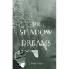 The Shadow Dreams - Paperback