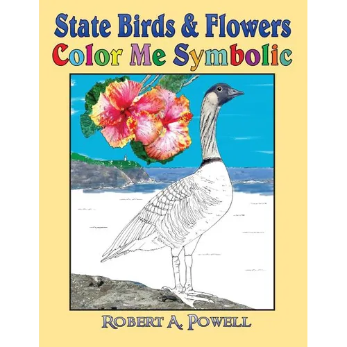 State Birds & Flowers: Color Me Symbolic - Paperback